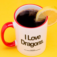 Obscenema I Love Dragons Tasse (Pre Sale)