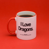 Obscenema I Love Dragons Tasse (Pre Sale)